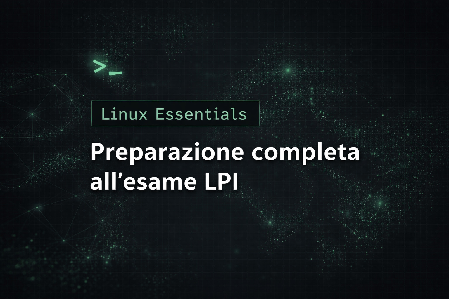 Linux Essentials – Preparazione completa alla certificazione LPI