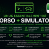 Linux Essentials ITA LPI Linux Essentials (010-160): Corso Completo + Simulatore (ITA)